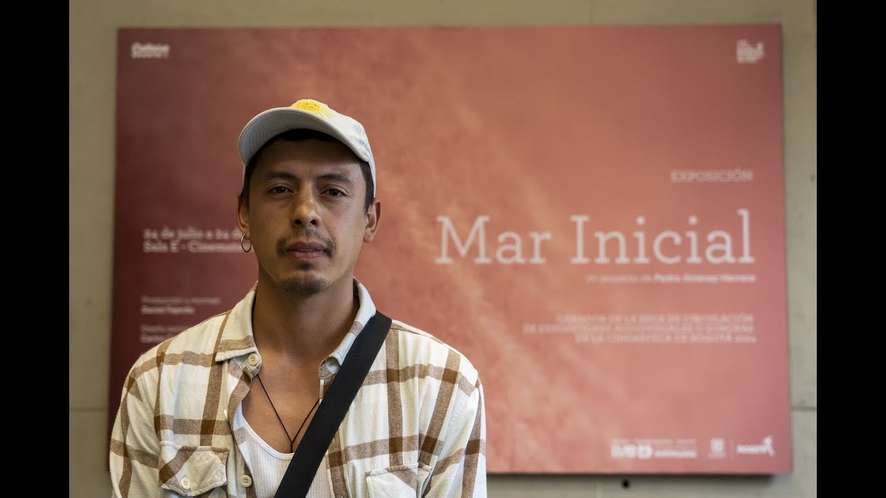 Exposición Mar Inicial Cinemateca de Bogotá