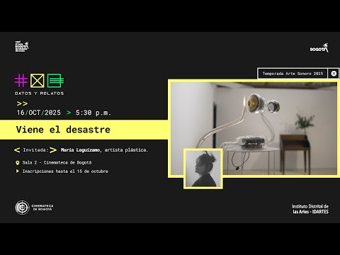 #DatosyRelatos: Viene el desastre